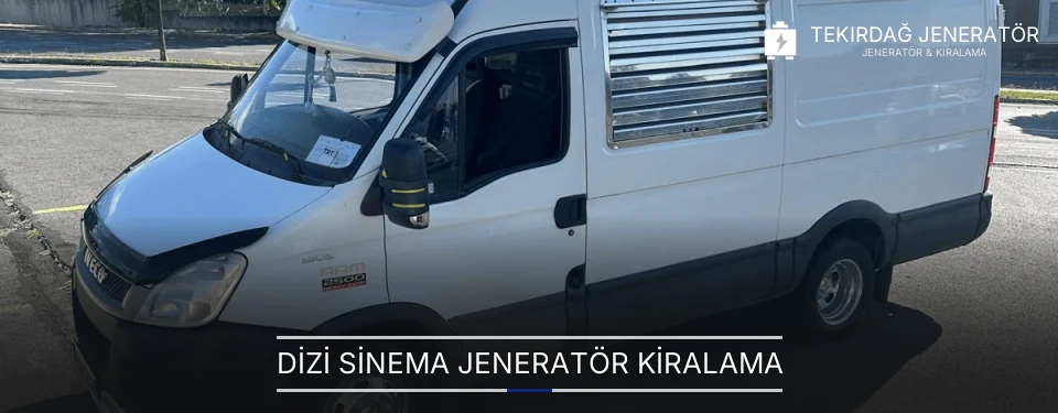 Dizi Sinema Jeneratör Kiralama Dizi Sinema Jeneratör Kiralama