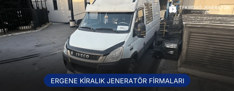 Ergene Jeneratör Kiralama