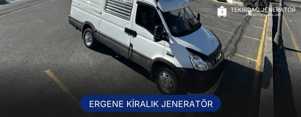 Ergene Kiralık Jeneratör
