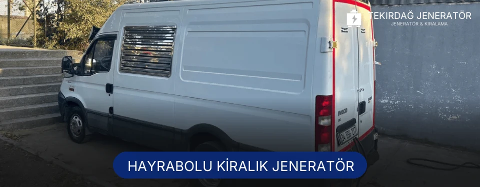 Hayrabolu Kiralık Jeneratör Hayrabolu Kiralık Jeneratör