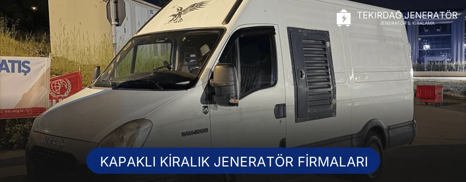 Kapaklı Jeneratör Kiralama Kapaklı Jeneratör Kiralama