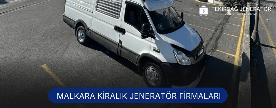 Malkara Jeneratör Kiralama