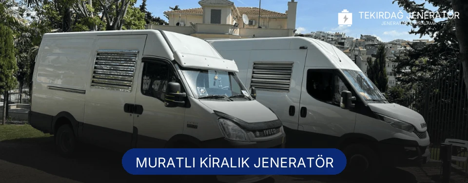 Muratlı Kiralık Jeneratör